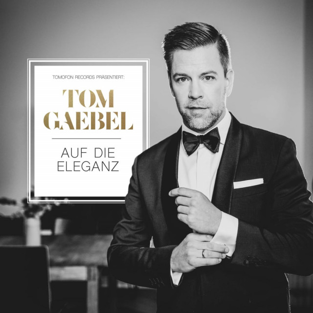 Tom Gaebel, "Auf die Eleganz"